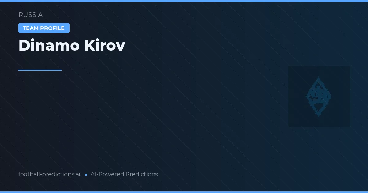 Dinamo Kirov Ponturi și statistici