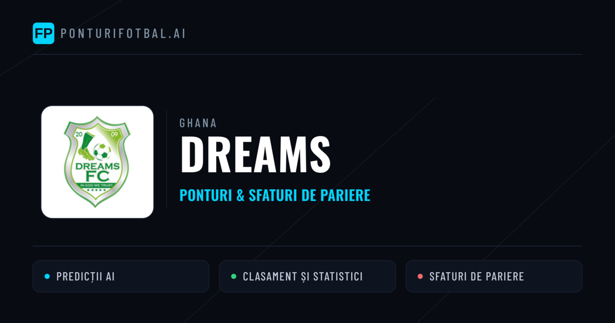 Dreams Ponturi și statistici