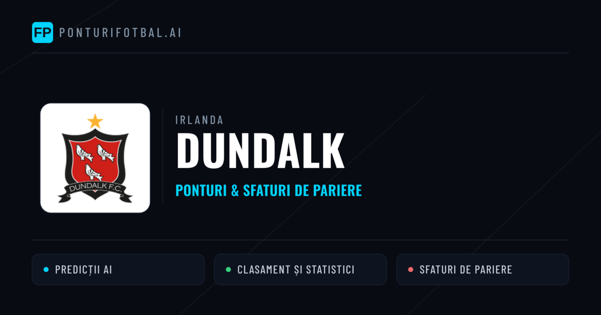 Dundalk Ponturi și statistici