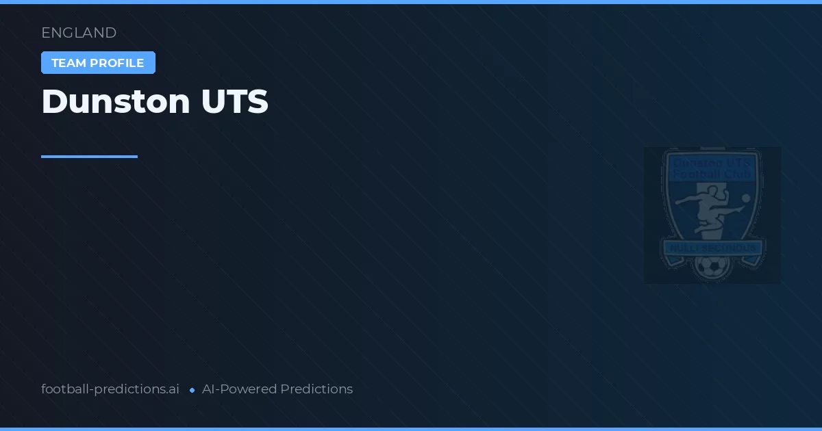 Dunston UTS Ponturi și statistici