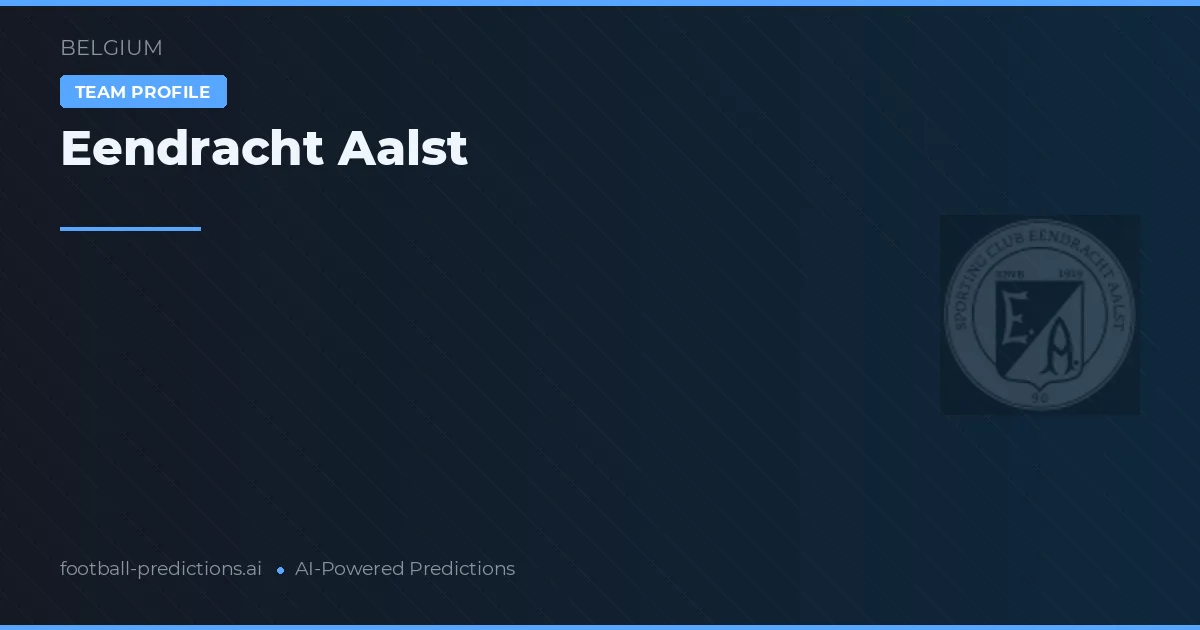 Eendracht Aalst Ponturi și statistici