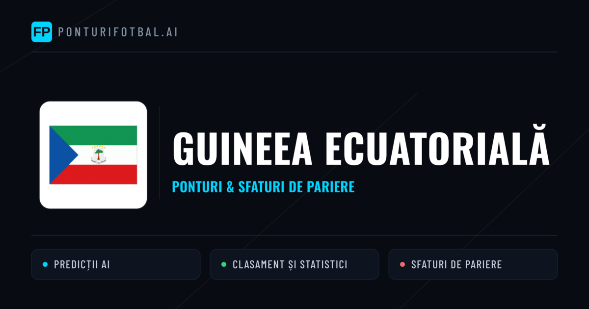 Guineea Ecuatorială Ponturi și statistici