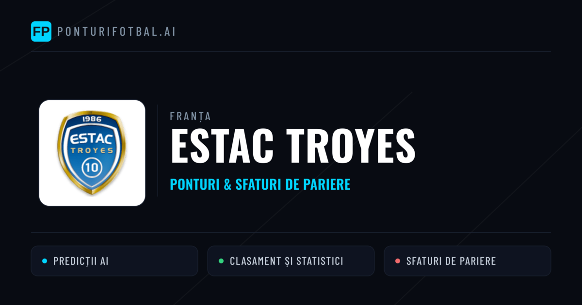 Estac Troyes Ponturi și statistici
