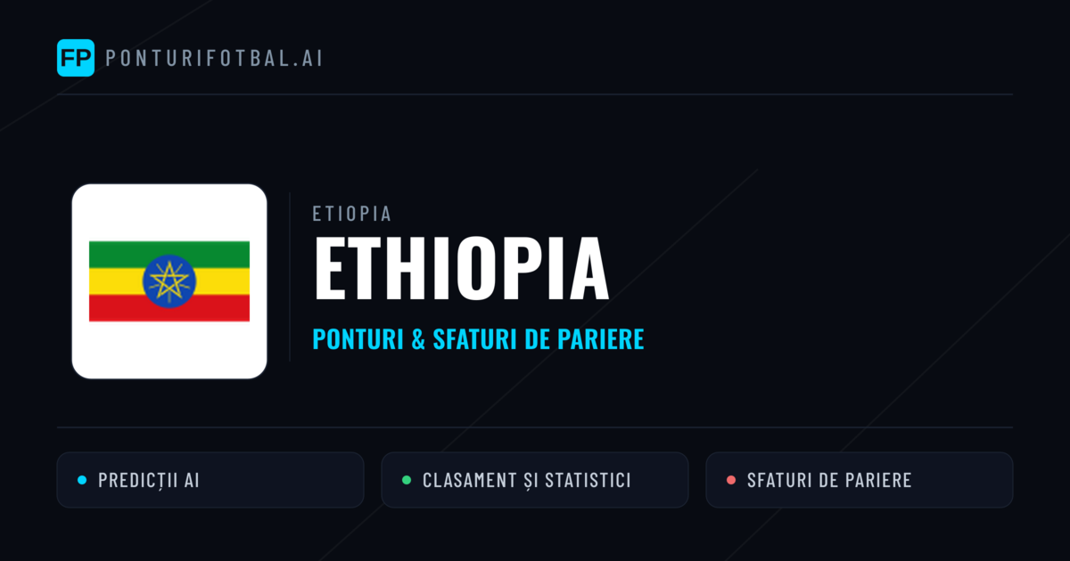 Ethiopia Ponturi și statistici