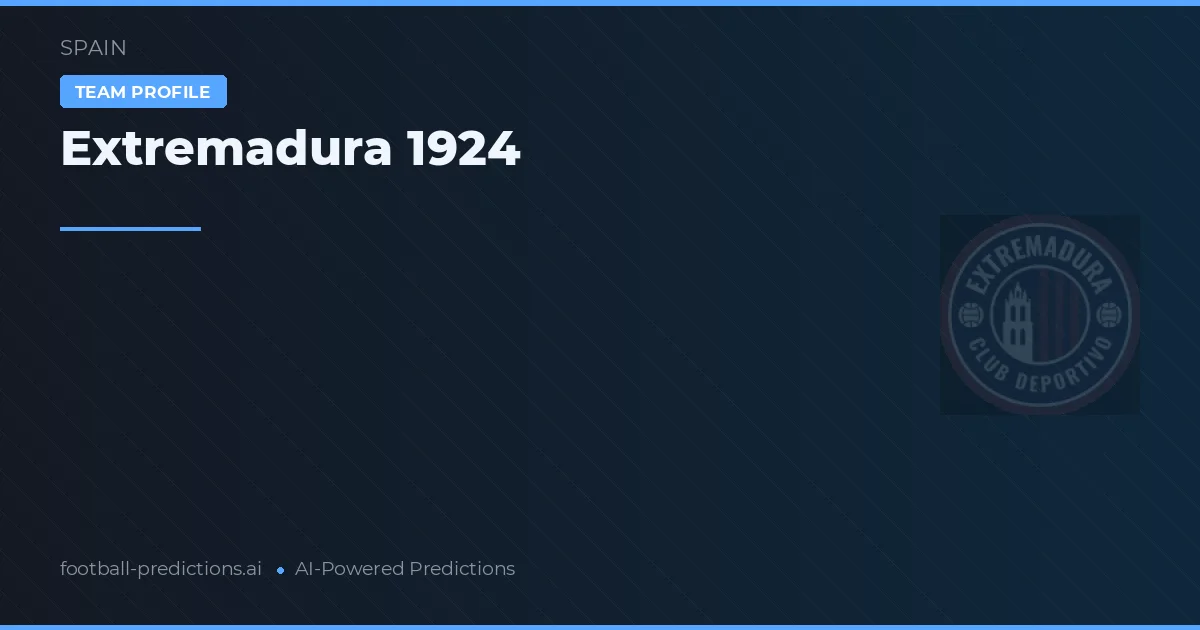 Extremadura 1924 Ponturi și statistici
