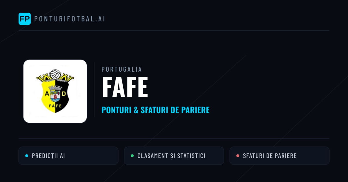 Fafe Ponturi și statistici