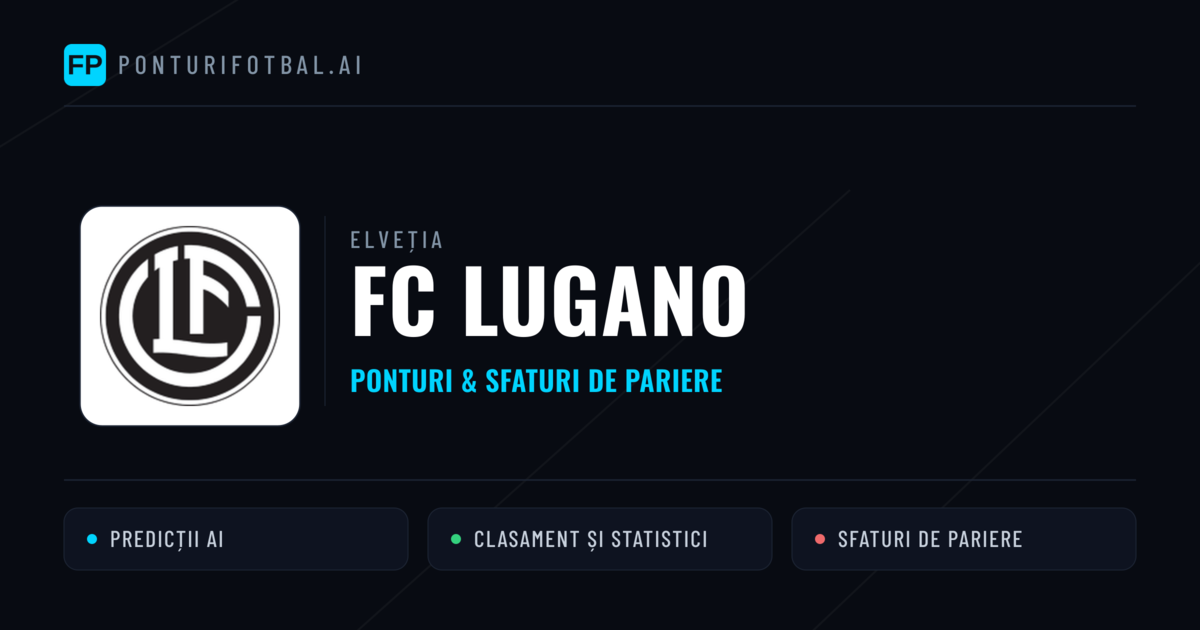 FC Lugano Ponturi și statistici