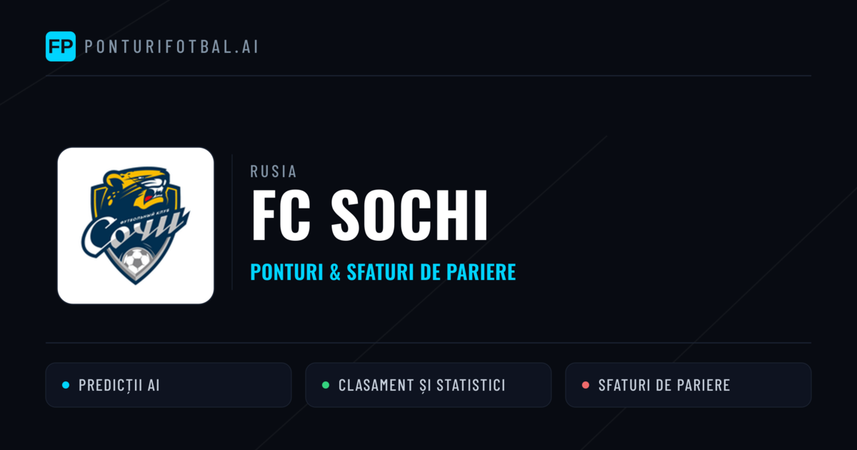 FC Sochi Ponturi și statistici
