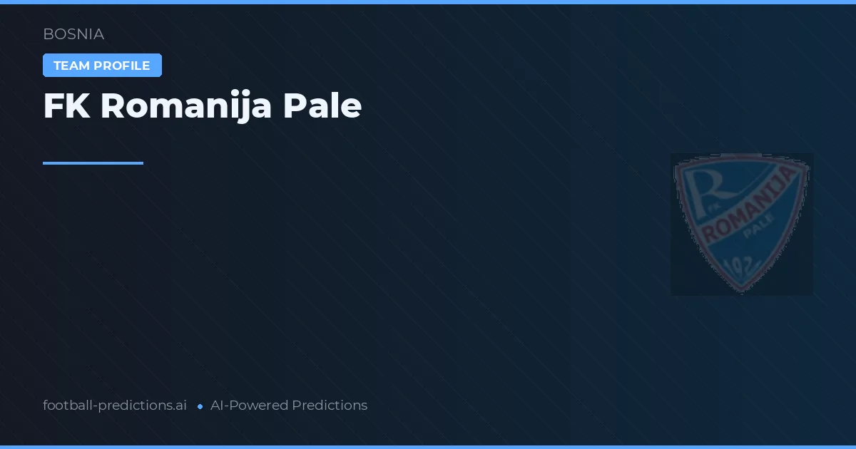 FK Romanija Pale Ponturi și statistici