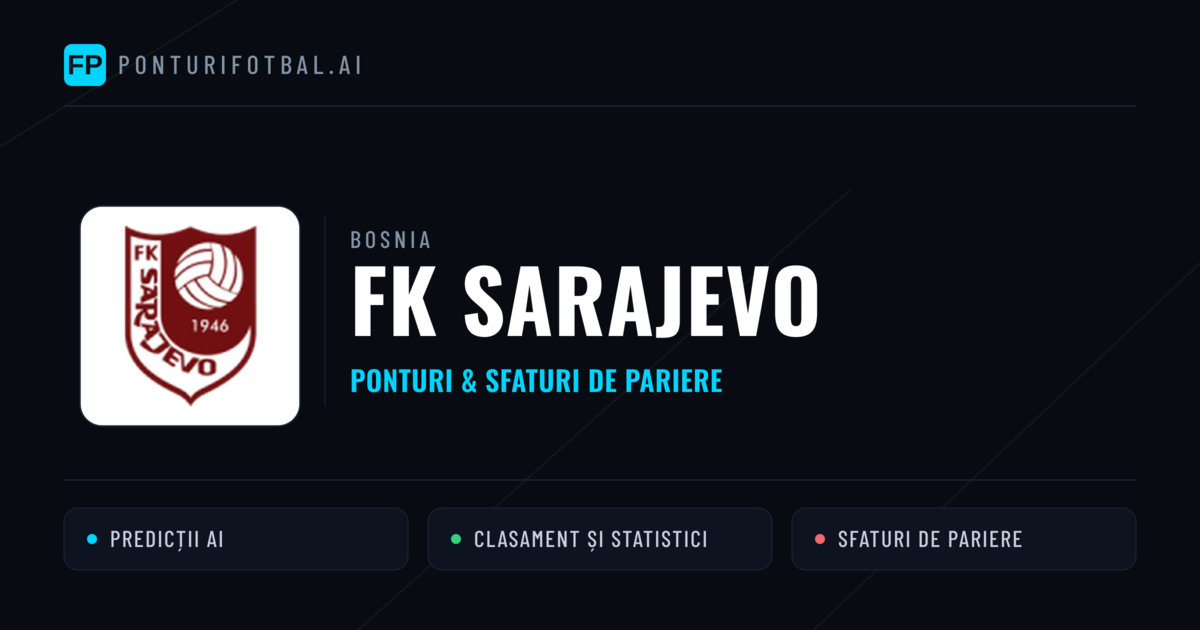 FK Sarajevo Ponturi și statistici