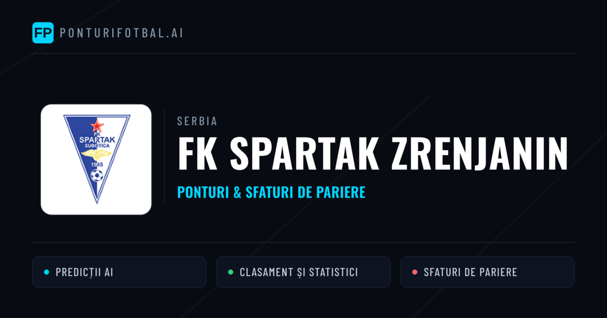 FK Spartak Zrenjanin Ponturi și statistici
