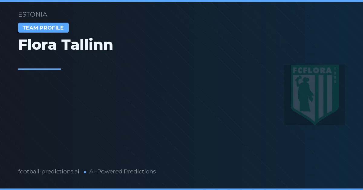Flora Tallinn Ponturi și statistici