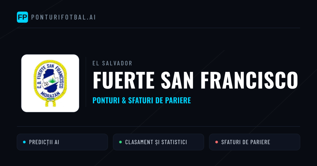 Fuerte San Francisco Ponturi și statistici