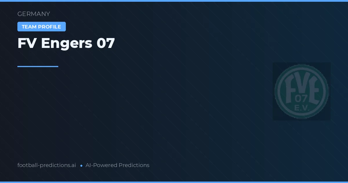 FV Engers 07 Ponturi și statistici