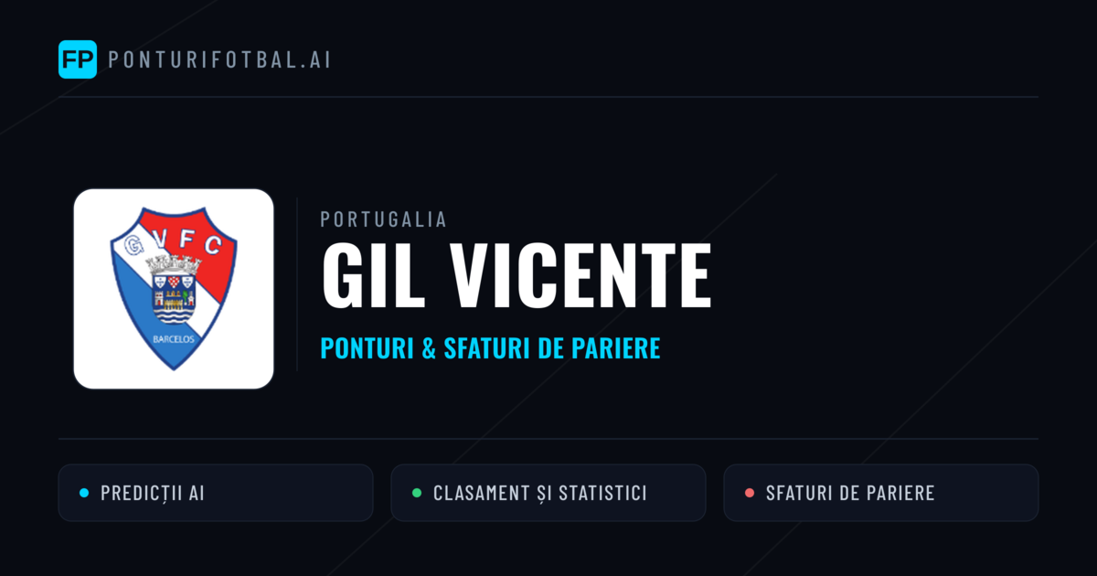 GIL Vicente Ponturi și statistici