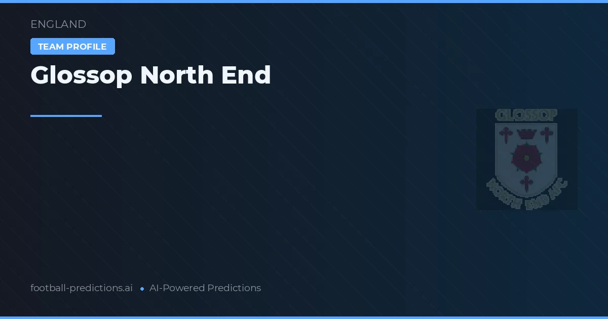 Glossop North End Ponturi și statistici