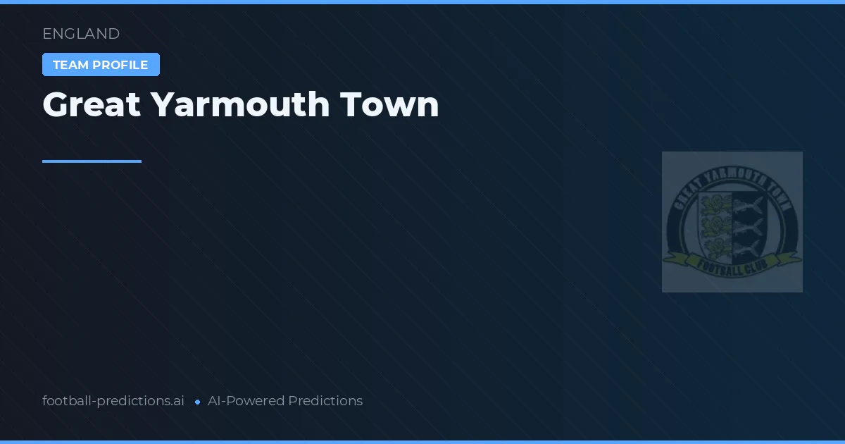 Great Yarmouth Town Ponturi și statistici