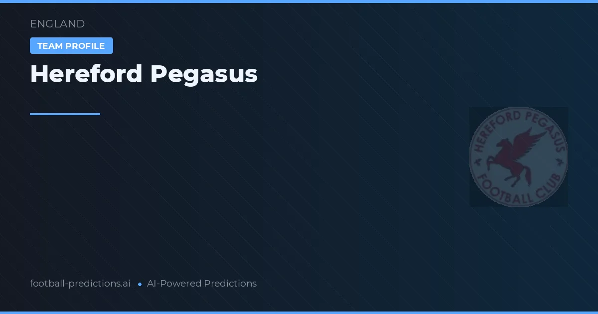 Hereford Pegasus Ponturi și statistici