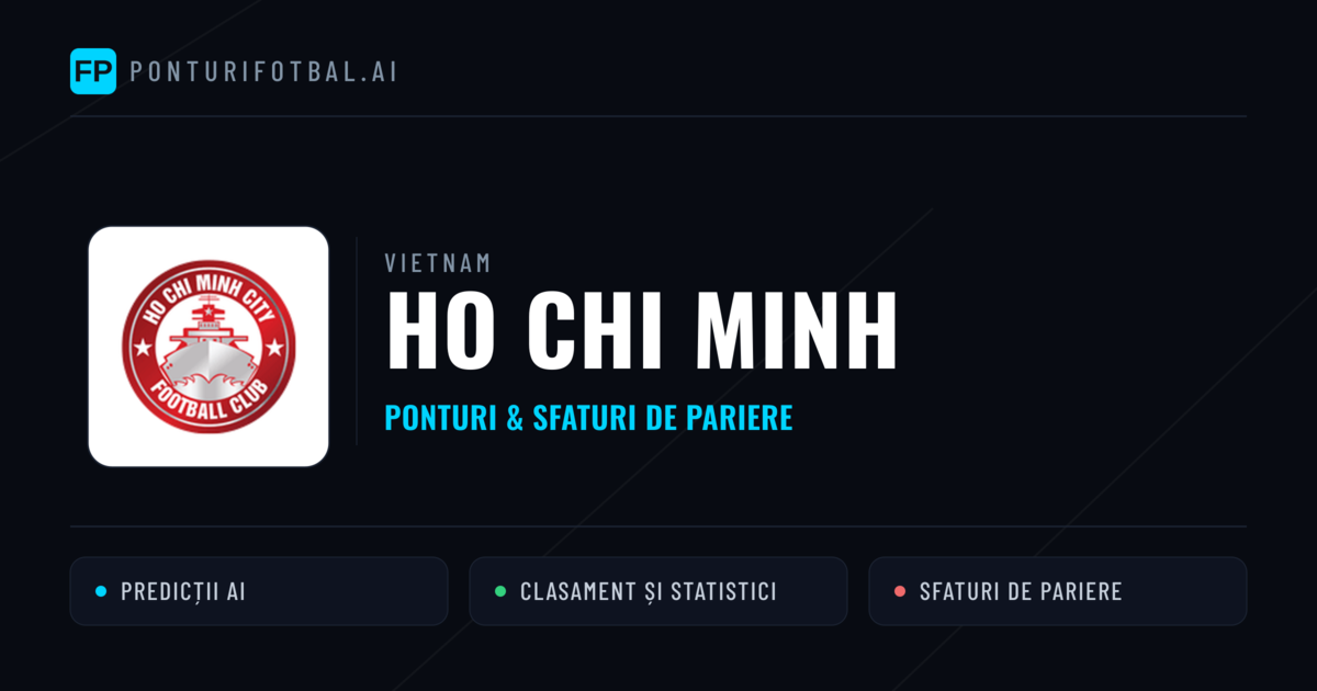 Ho Chi Minh Ponturi și statistici