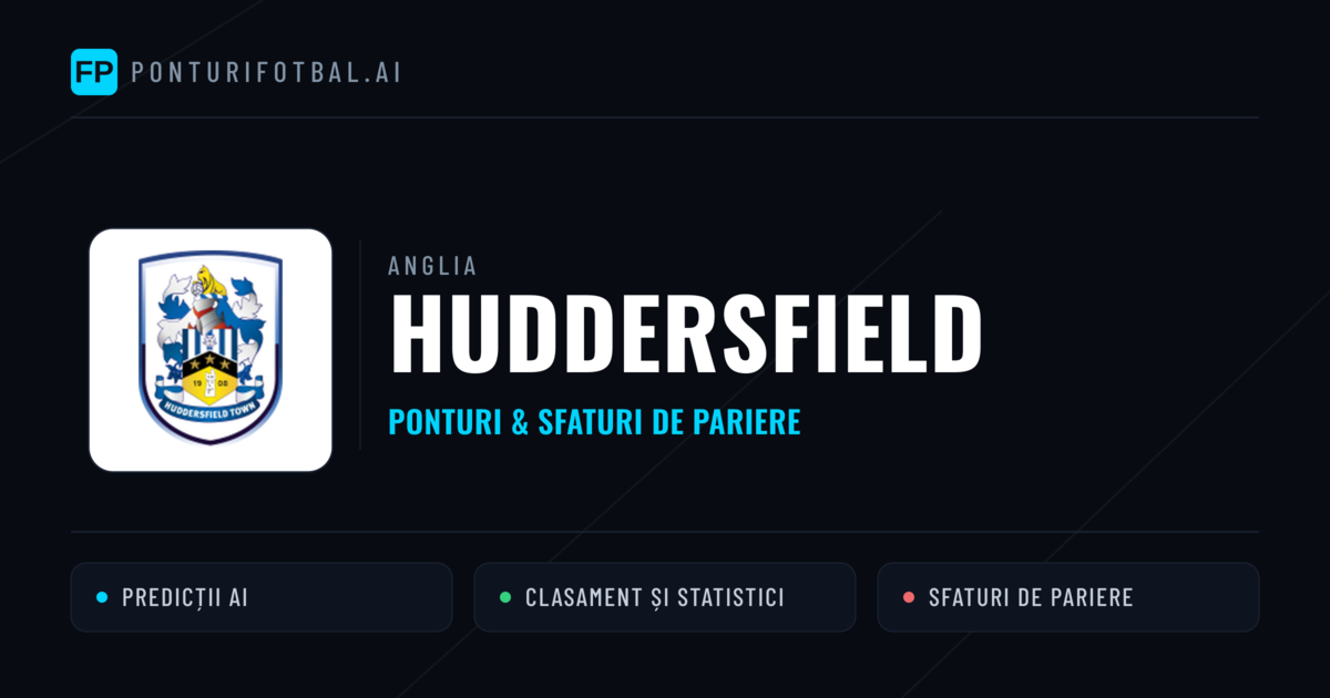 Huddersfield Ponturi și statistici