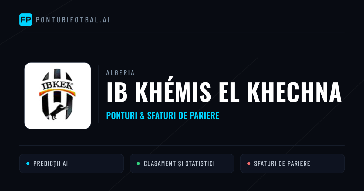 IB Khémis El Khechna Ponturi și statistici
