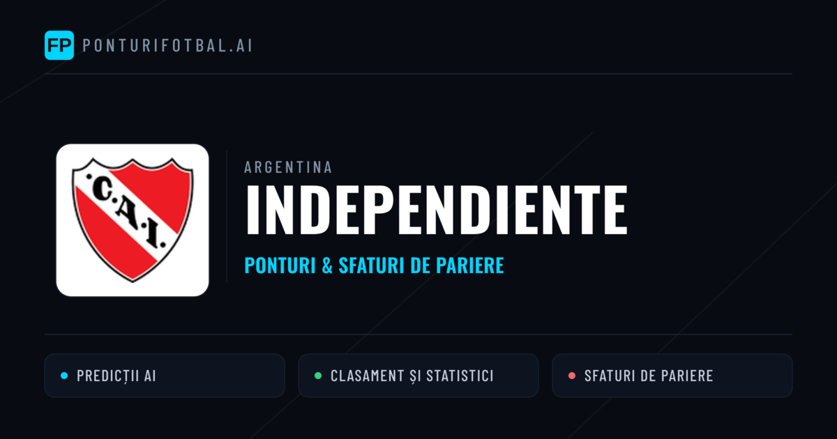 Independiente Ponturi și statistici