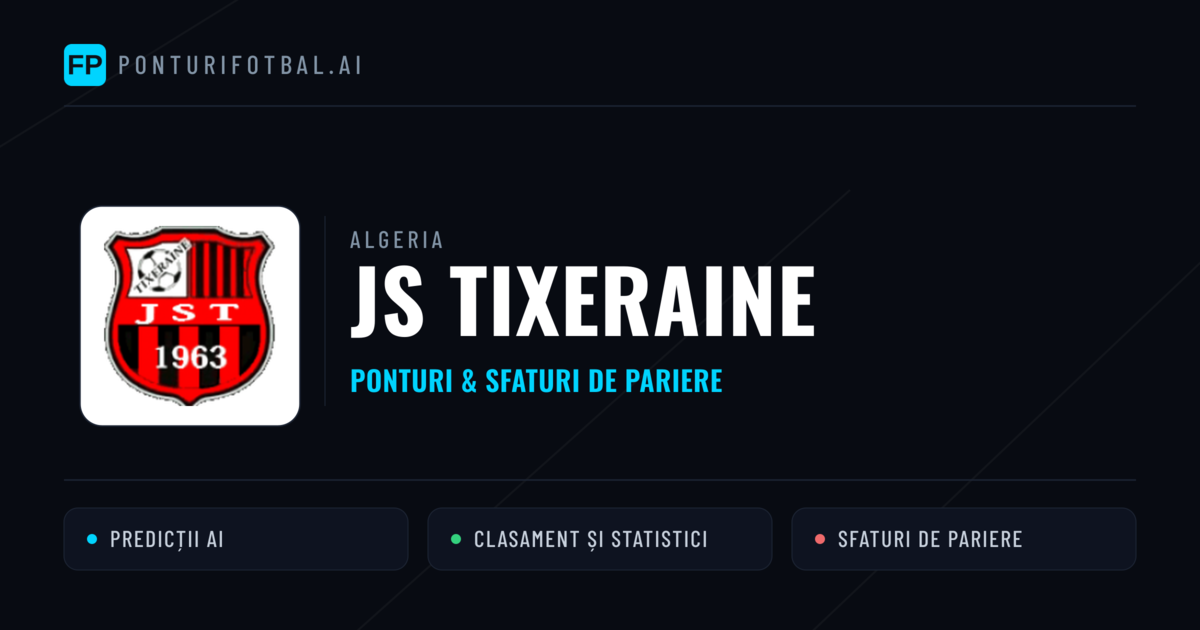 JS Tixeraine Ponturi și statistici