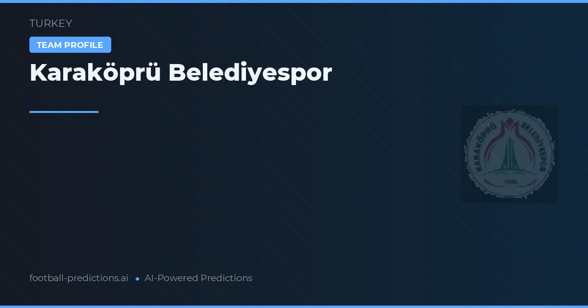 Karaköprü Belediyespor Ponturi și statistici