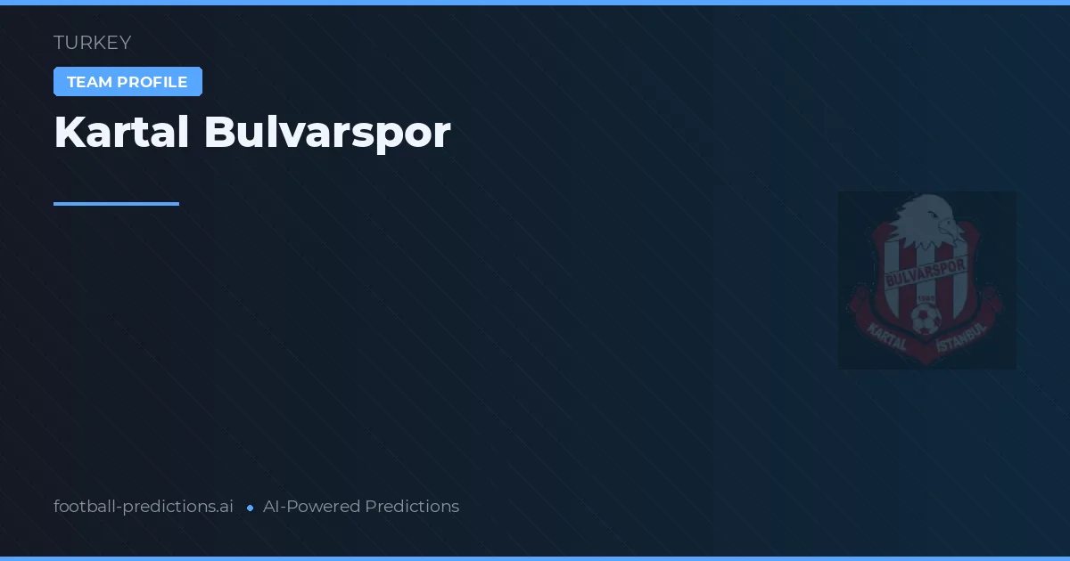 Kartal Bulvarspor Ponturi și statistici