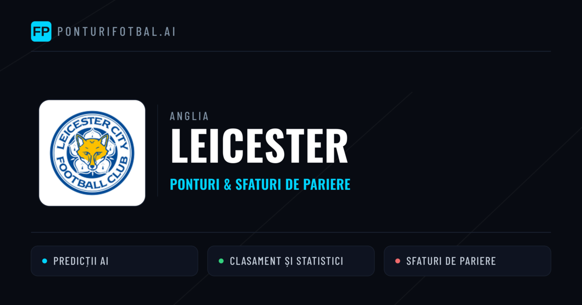 Leicester Ponturi și statistici