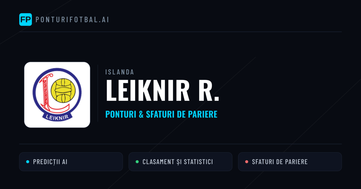 Leiknir R. Ponturi și statistici