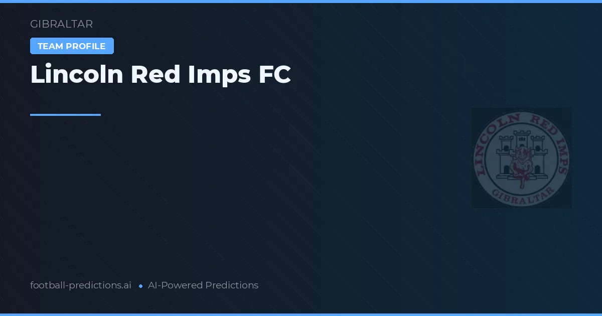 Lincoln Red Imps Ponturi și statistici