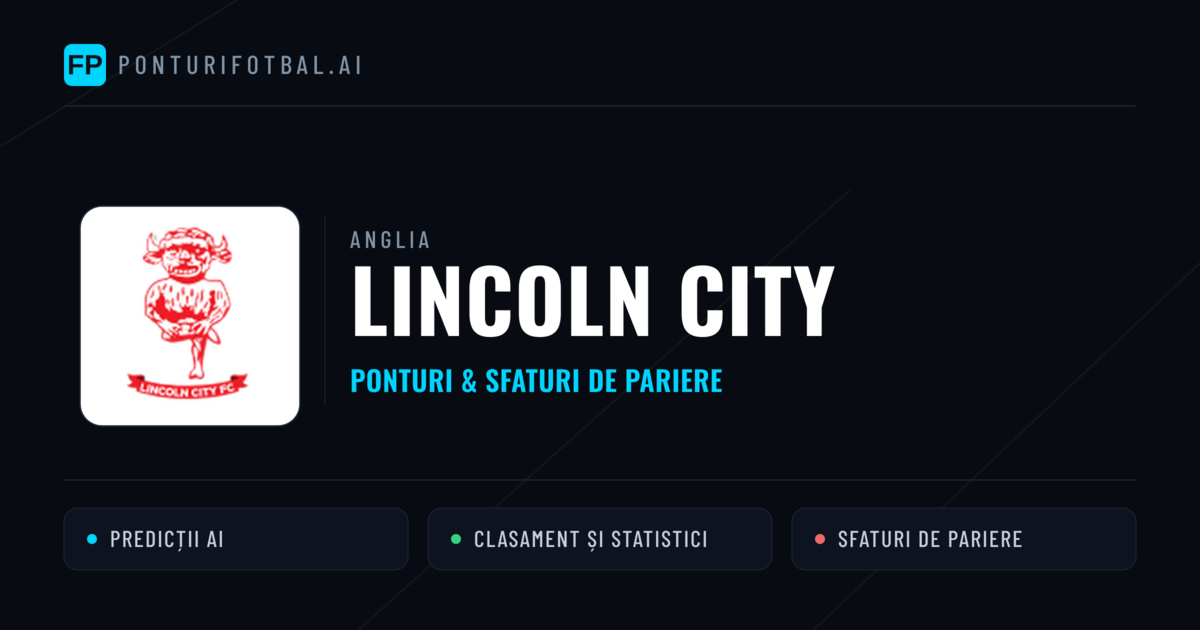 Lincoln City Ponturi și statistici