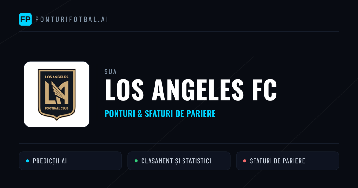 Los Angeles FC Ponturi și statistici