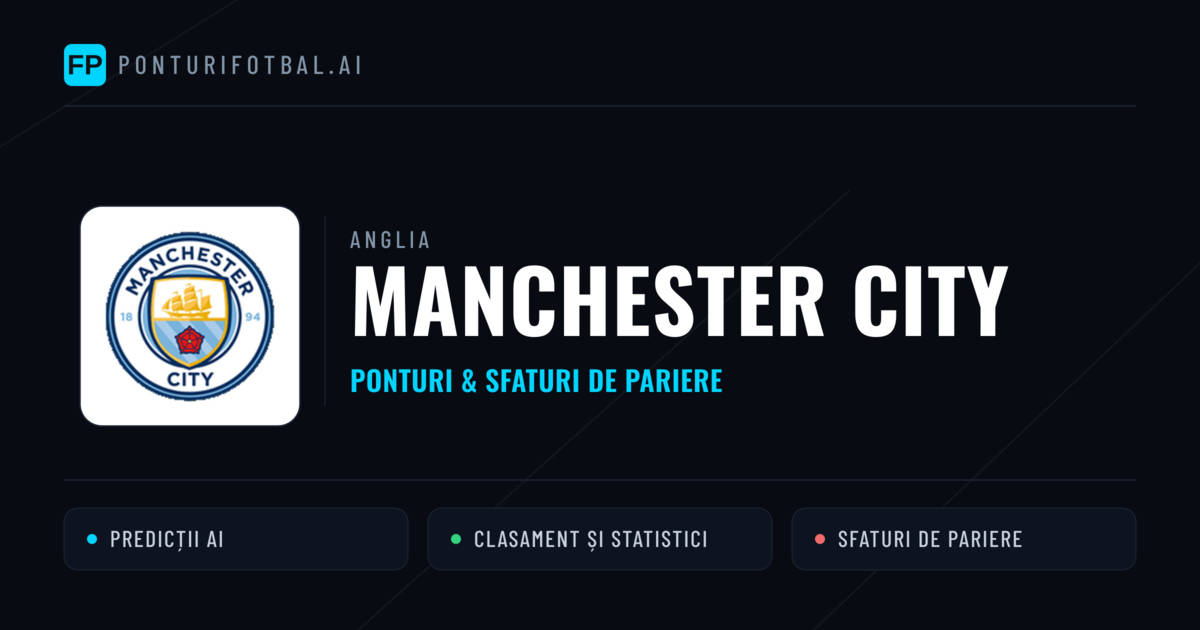 Manchester City Ponturi și statistici
