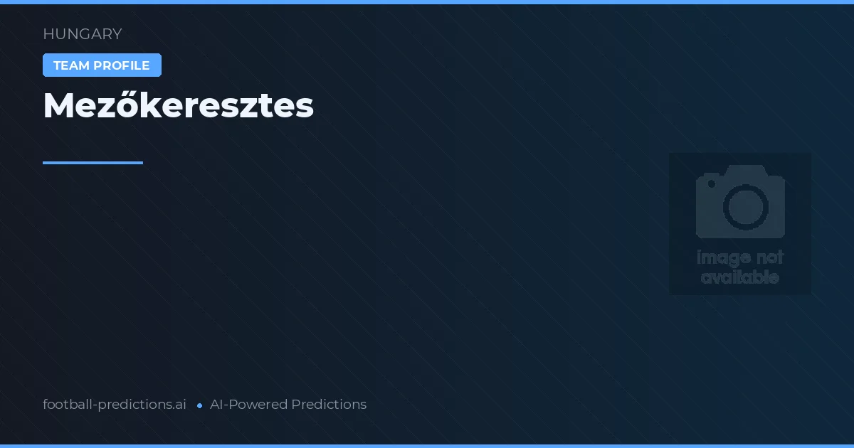 Mezőkeresztes Ponturi și statistici