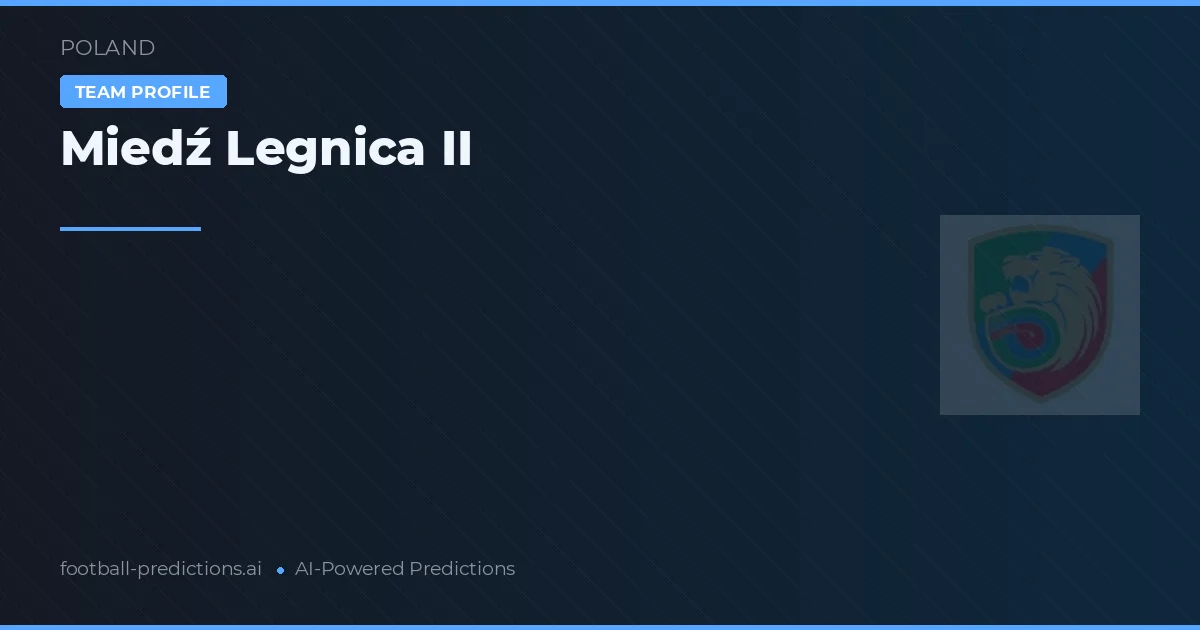 Miedź Legnica II Ponturi și statistici