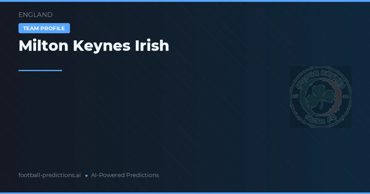 Milton Keynes Irish Ponturi și statistici