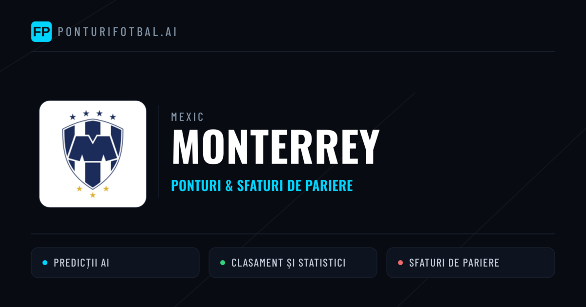 Monterrey Ponturi și statistici