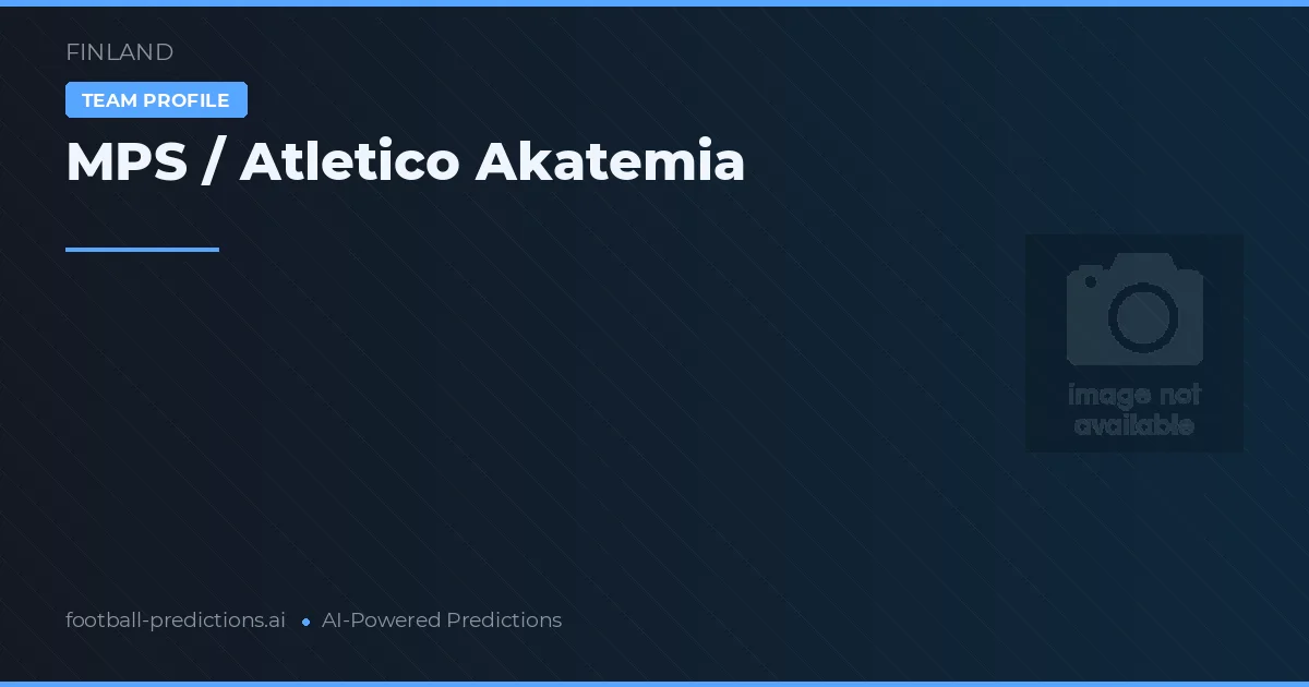 MPS / Atletico Akatemia Ponturi și statistici