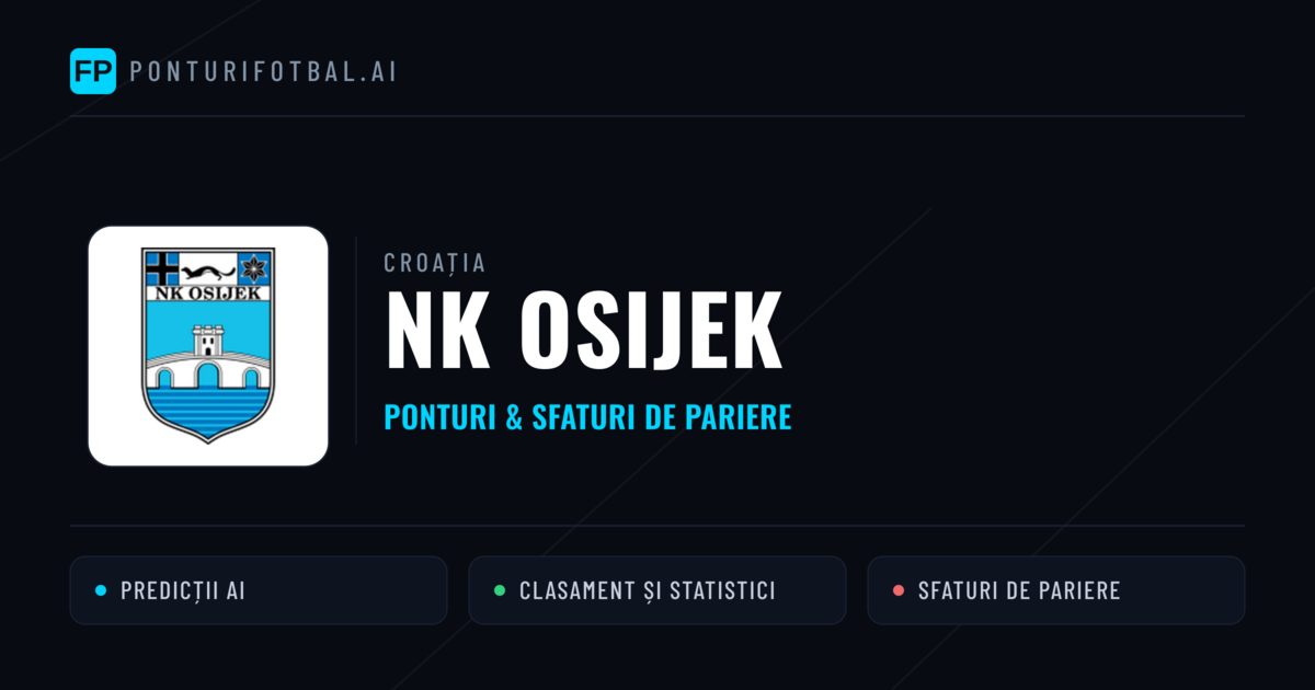 NK Osijek Ponturi și statistici