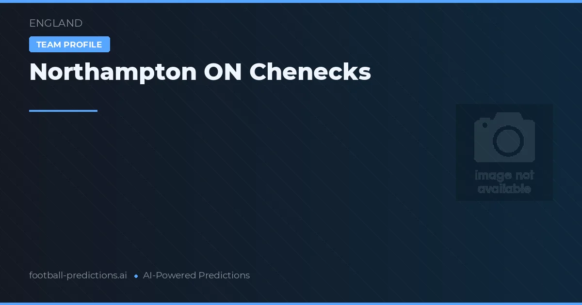 Northampton ON Chenecks Ponturi și statistici