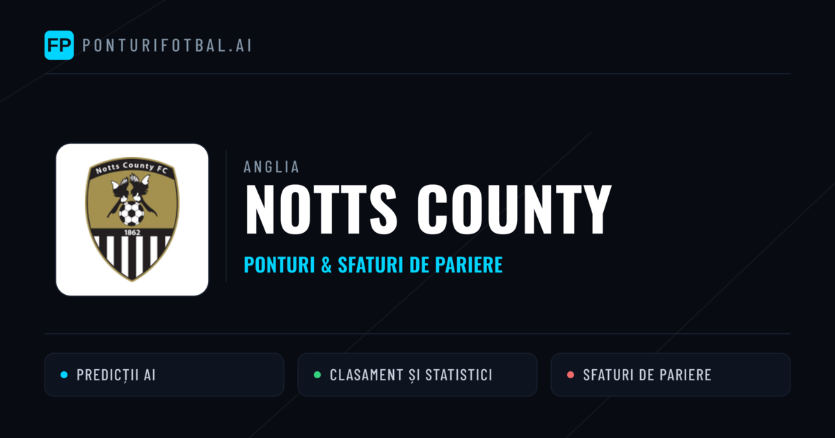 Notts County Ponturi și statistici