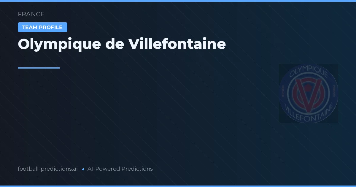 Olympique de Villefontaine Ponturi și statistici
