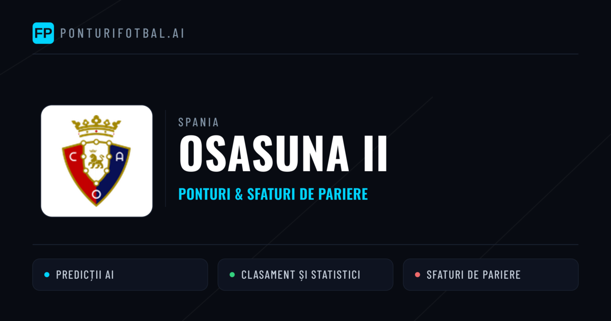 Osasuna II Ponturi și statistici