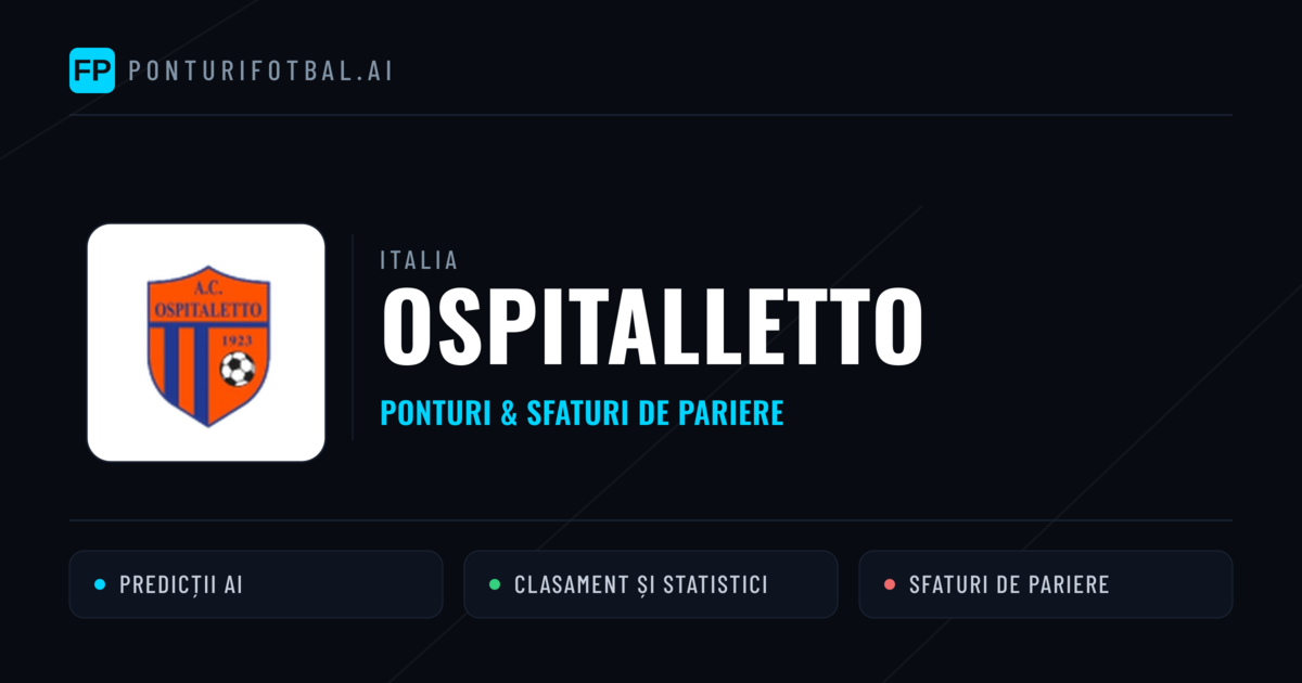 OSPITALLETTO Ponturi și statistici