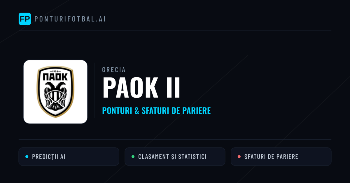 PAOK II Ponturi și statistici