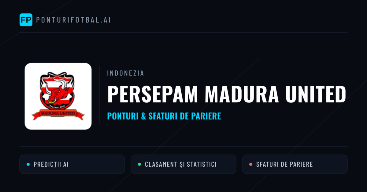 Persepam Madura United Ponturi și statistici