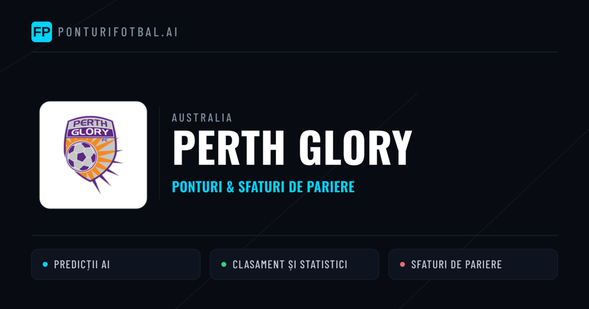 Perth Glory Ponturi și statistici