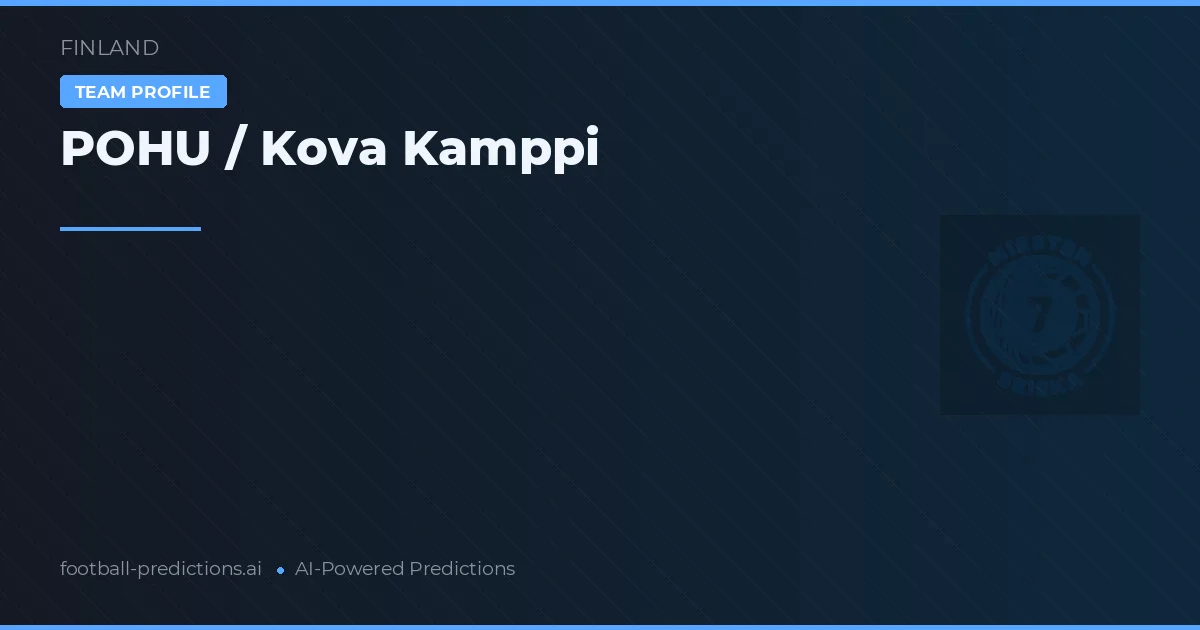 POHU / Kova Kamppi Ponturi și statistici